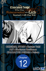 Cover of The Executed Sage Who Was Reincarnated as a Lich Started an All-Out War #012