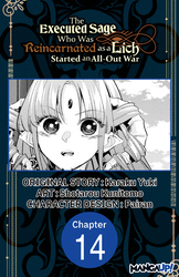 Cover of The Executed Sage Who Was Reincarnated as a Lich Started an All-Out War #014