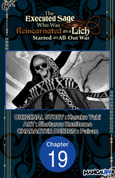 Cover of The Executed Sage Who Was Reincarnated as a Lich Started an All-Out War #019