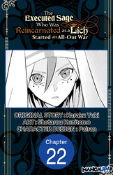 Cover of The Executed Sage Who Was Reincarnated as a Lich Started an All-Out War #022