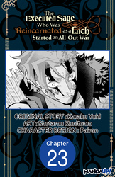 Cover of The Executed Sage Who Was Reincarnated as a Lich Started an All-Out War #023