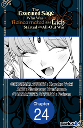 Cover of The Executed Sage Who Was Reincarnated as a Lich Started an All-Out War #024