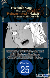 Cover of The Executed Sage Who Was Reincarnated as a Lich Started an All-Out War #025