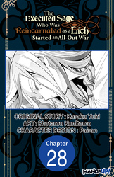 Cover of The Executed Sage Who Was Reincarnated as a Lich Started an All-Out War #028