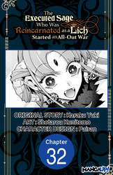 Cover of The Executed Sage Who Was Reincarnated as a Lich Started an All-Out War #032