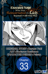 Cover of The Executed Sage Who Was Reincarnated as a Lich Started an All-Out War #033