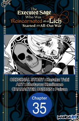 Cover of The Executed Sage Who Was Reincarnated as a Lich Started an All-Out War #035