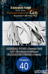 Cover of The Executed Sage Who Was Reincarnated as a Lich Started an All-Out War #040