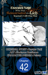 Cover of The Executed Sage Who Was Reincarnated as a Lich Started an All-Out War #042