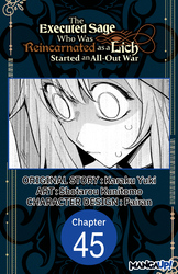 Cover of The Executed Sage Who Was Reincarnated as a Lich Started an All-Out War #045