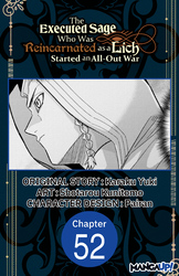 Cover of The Executed Sage Who Was Reincarnated as a Lich Started an All-Out War #052