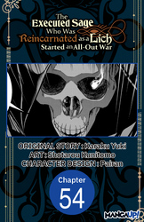 Cover of The Executed Sage Who Was Reincarnated as a Lich Started an All-Out War #054
