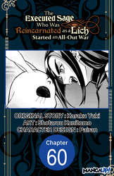 Cover of The Executed Sage Who Was Reincarnated as a Lich Started an All-Out War CHAPTER SERIALS