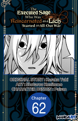 Cover of The Executed Sage Who Was Reincarnated as a Lich Started an All-Out War CHAPTER SERIALS
