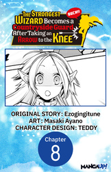 Cover of The Strongest Wizard Becomes a Countryside Guard After Taking an Arrow to the Knee #008