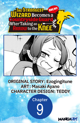 Cover of The Strongest Wizard Becomes a Countryside Guard After Taking an Arrow to the Knee #009