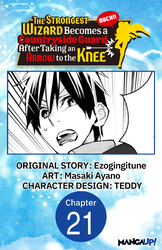 Cover of The Strongest Wizard Becomes a Countryside Guard After Taking an Arrow to the Knee #021