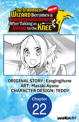Cover of The Strongest Wizard Becomes a Countryside Guard After Taking an Arrow to the Knee #022