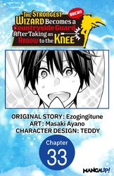 Cover of The Strongest Wizard Becomes a Countryside Guard After Taking an Arrow to the Knee #033