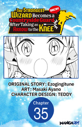 Cover of The Strongest Wizard Becomes a Countryside Guard After Taking an Arrow to the Knee #035