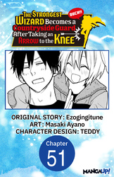 Cover of The Strongest Wizard Becomes a Countryside Guard After Taking an Arrow to the Knee CHAPTER SERIALS