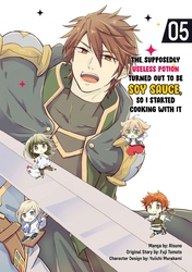 Cover of The Supposedly Useless Potion Turned Out to Be Soy Sauce, So I Started Cooking With It