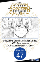 Cover of The Swordsman Dubbed the Sorcerer of Countless Swords #047