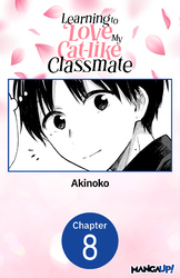 Cover of Learning to Love My Cat-like Classmate #008