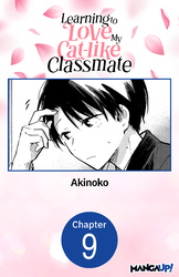 Cover of Learning to Love My Cat-like Classmate #009