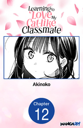 Cover of Learning to Love My Cat-like Classmate #012