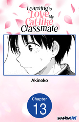 Cover of Learning to Love My Cat-like Classmate #013