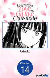 Cover of Learning to Love My Cat-like Classmate #014