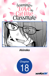 Cover of Learning to Love My Cat-like Classmate #018