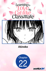 Cover of Learning to Love My Cat-like Classmate #022