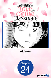 Cover of Learning to Love My Cat-like Classmate #024