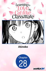 Cover of Learning to Love My Cat-like Classmate #028