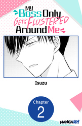 Cover of My Boss Only Gets Flustered Around Me #002