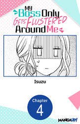 Cover of My Boss Only Gets Flustered Around Me #004