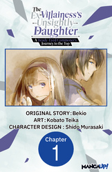 Cover of The Ex-Villainess's Unsightly Daughter: A Beady-Eyed Commoner's Journey to the Top #001