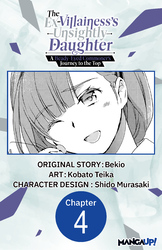 Cover of The Ex-Villainess's Unsightly Daughter: A Beady-Eyed Commoner's Journey to the Top #004