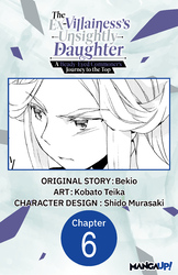Cover of The Ex-Villainess's Unsightly Daughter: A Beady-Eyed Commoner's Journey to the Top #006