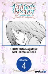 Cover of The Prince's Keeper: The Cursed Prince is Too Fluffy to Resist! #004