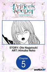 Cover of The Prince's Keeper: The Cursed Prince is Too Fluffy to Resist! #005