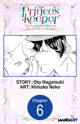 Cover of The Prince's Keeper: The Cursed Prince is Too Fluffy to Resist! #006