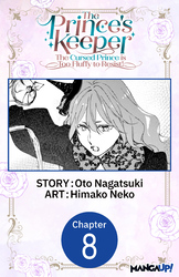 Cover of The Prince's Keeper: The Cursed Prince is Too Fluffy to Resist! #008