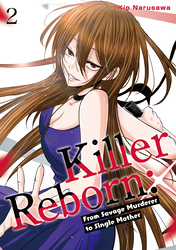 Cover of Killer Reborn: From Savage Murderer to Single Mother