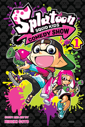 Cover of Splatoon: Squid Kids Comedy Show, Vol. 1