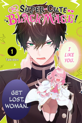 Cover of My Super-Cute Black Mage!