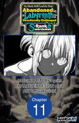Cover of My Blade Will Lead the Way! Abandoned in a Labyrinth as a Directionally Challenged S-Rank Swordsman #011
