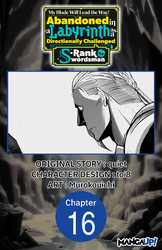 Cover of My Blade Will Lead the Way! Abandoned in a Labyrinth as a Directionally Challenged S-Rank Swordsman #016